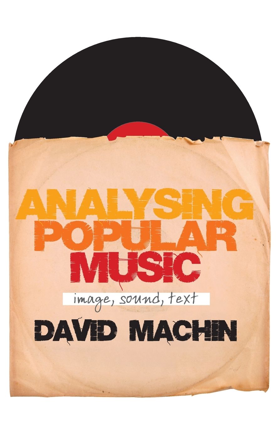 Analysing Popular Music: Image, Sound and Text