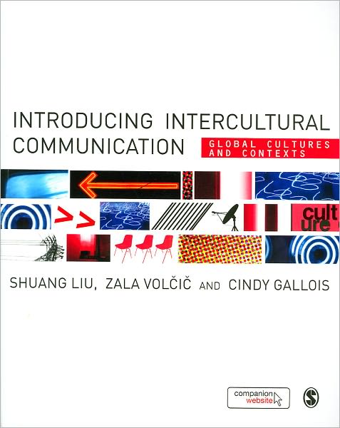 Introducing Intercultural Communication: Global Cultures and Contexts