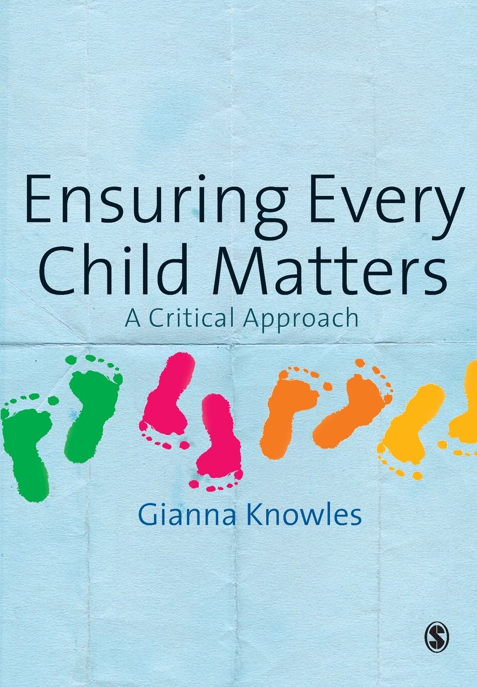 Ensuring Every Child Matters: A Critical Approach