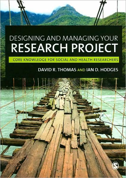 Designing and Managing Your Research Project: Core Skills for Social and Health Research