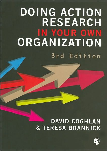Doing Action Research in Your Own Organization