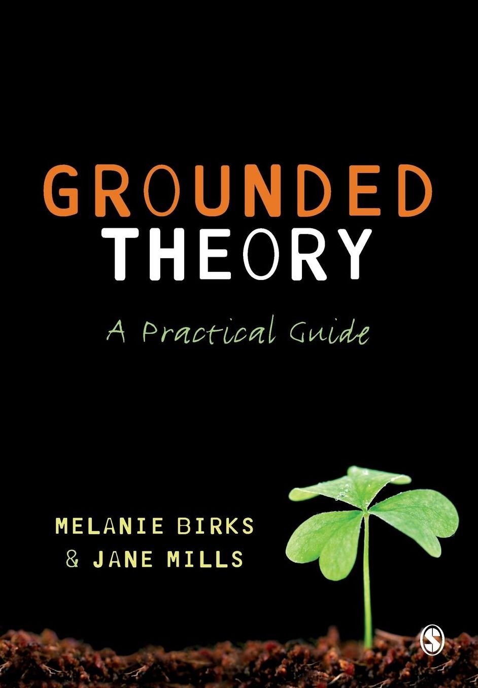 Grounded Theory: A Practical Guide