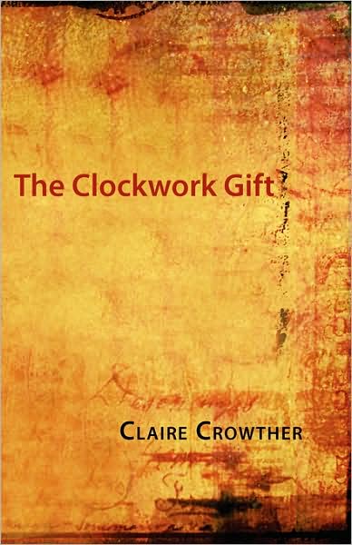 The Clockwork Gift