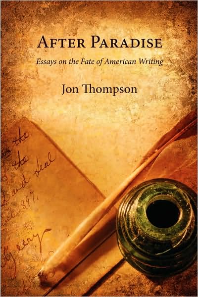 After Paradise - Essays On The Fate Of American Writing