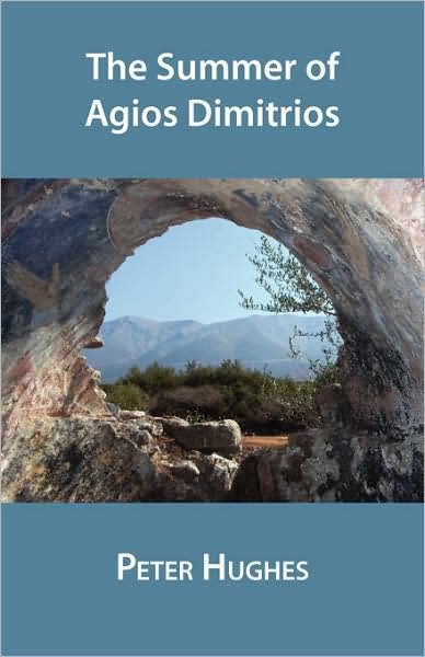 The Summer Of Agios Dimitrios
