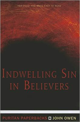 Indwelling Sin in Believers
