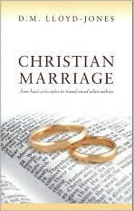 Christian Marriage: From Basic Principles to Transformed Relationships