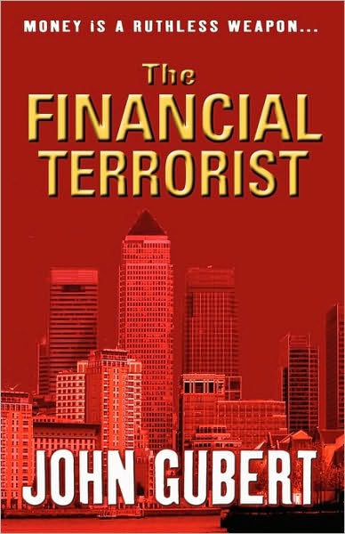 The Financial Terrorist