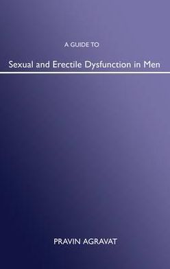Guide to Sexual and Erectile Dysfunction in Men