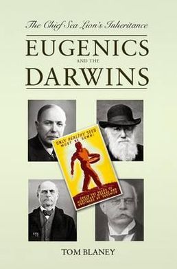 Chief Sea Lion's Inheritance: Eugenics and the Darwins