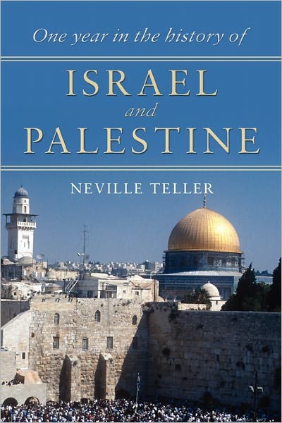 One Year in the History of Israel and Palestine