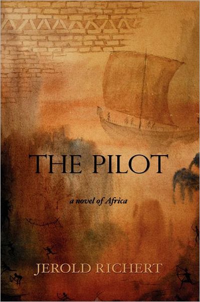 The Pilot - A Novel Of Africa