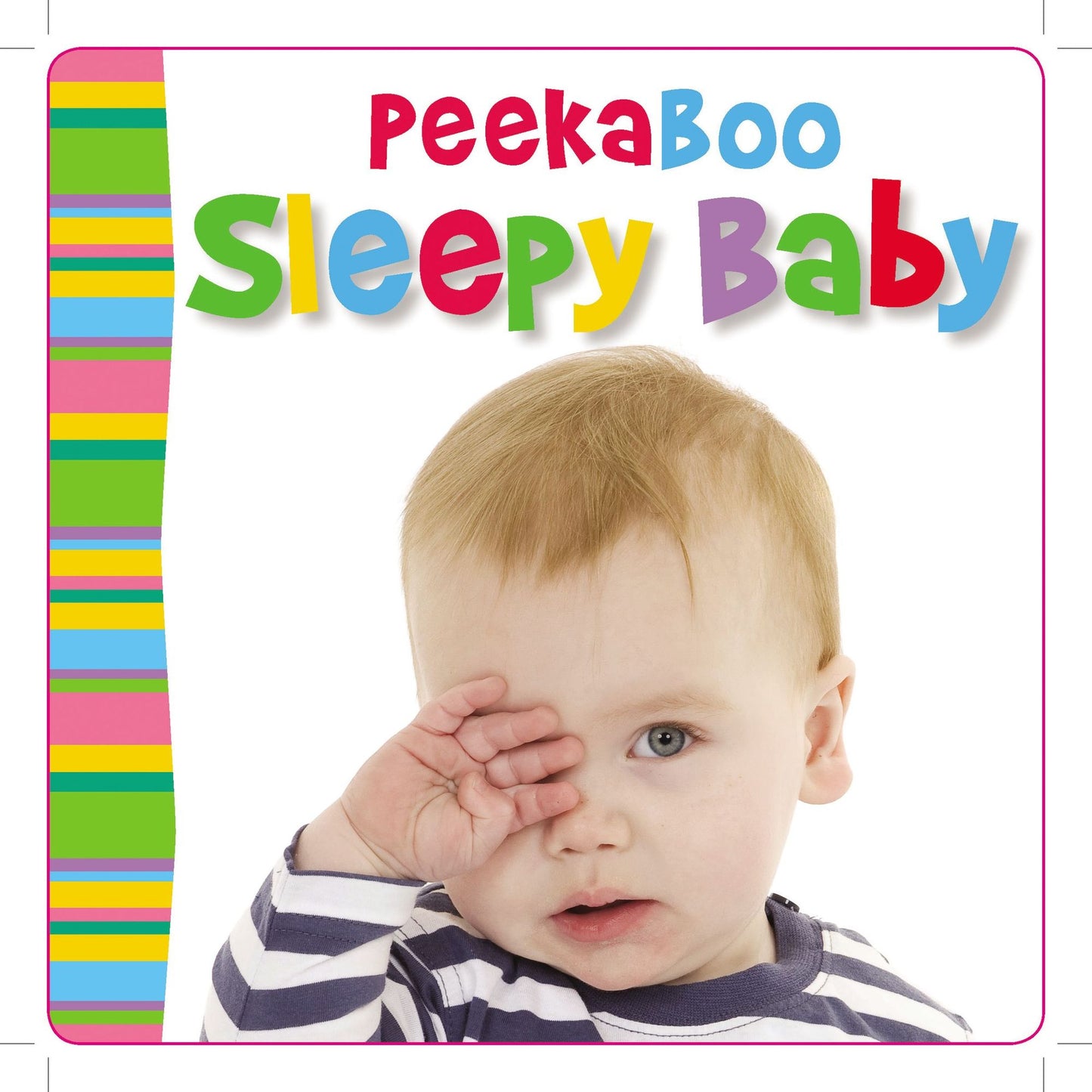 Peekaboo Sleepy Baby (Lift and Flap)