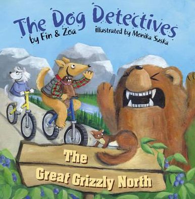 The Great Grizzly North (The Dog Detectives Series)
