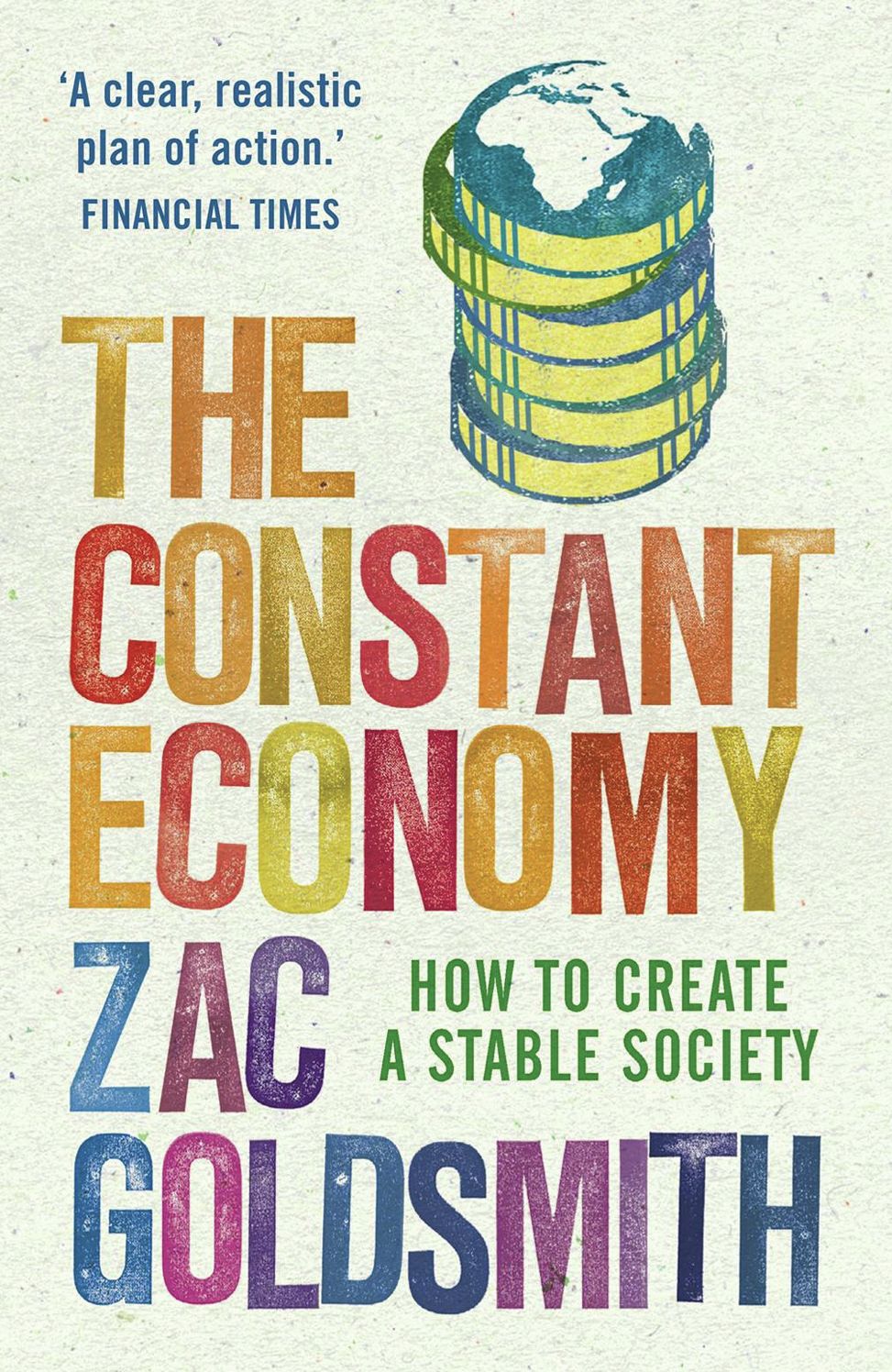 The Constant Economy: How to Create a Stable Society