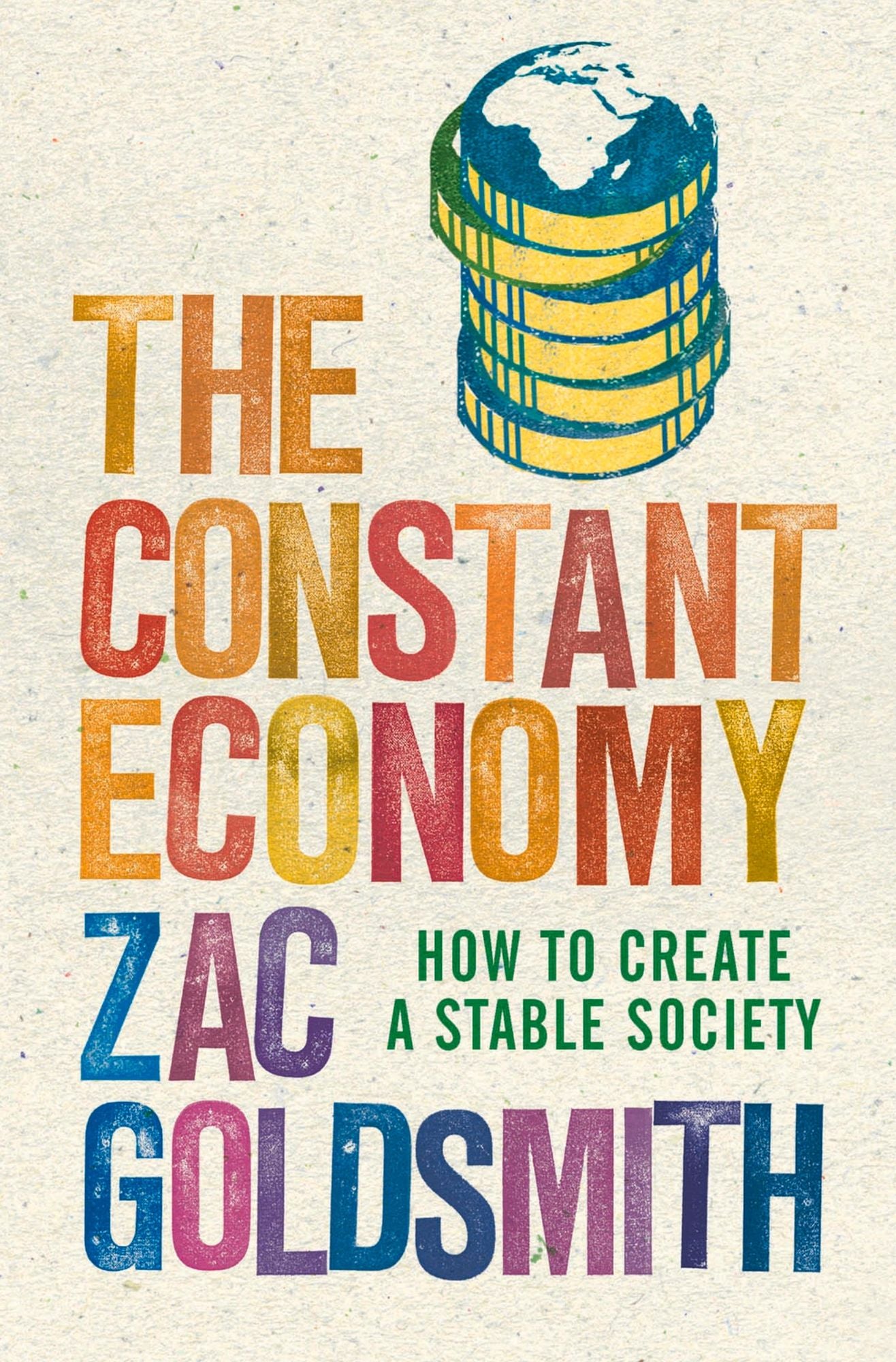The Constant Economy: How to Create a Stable Society