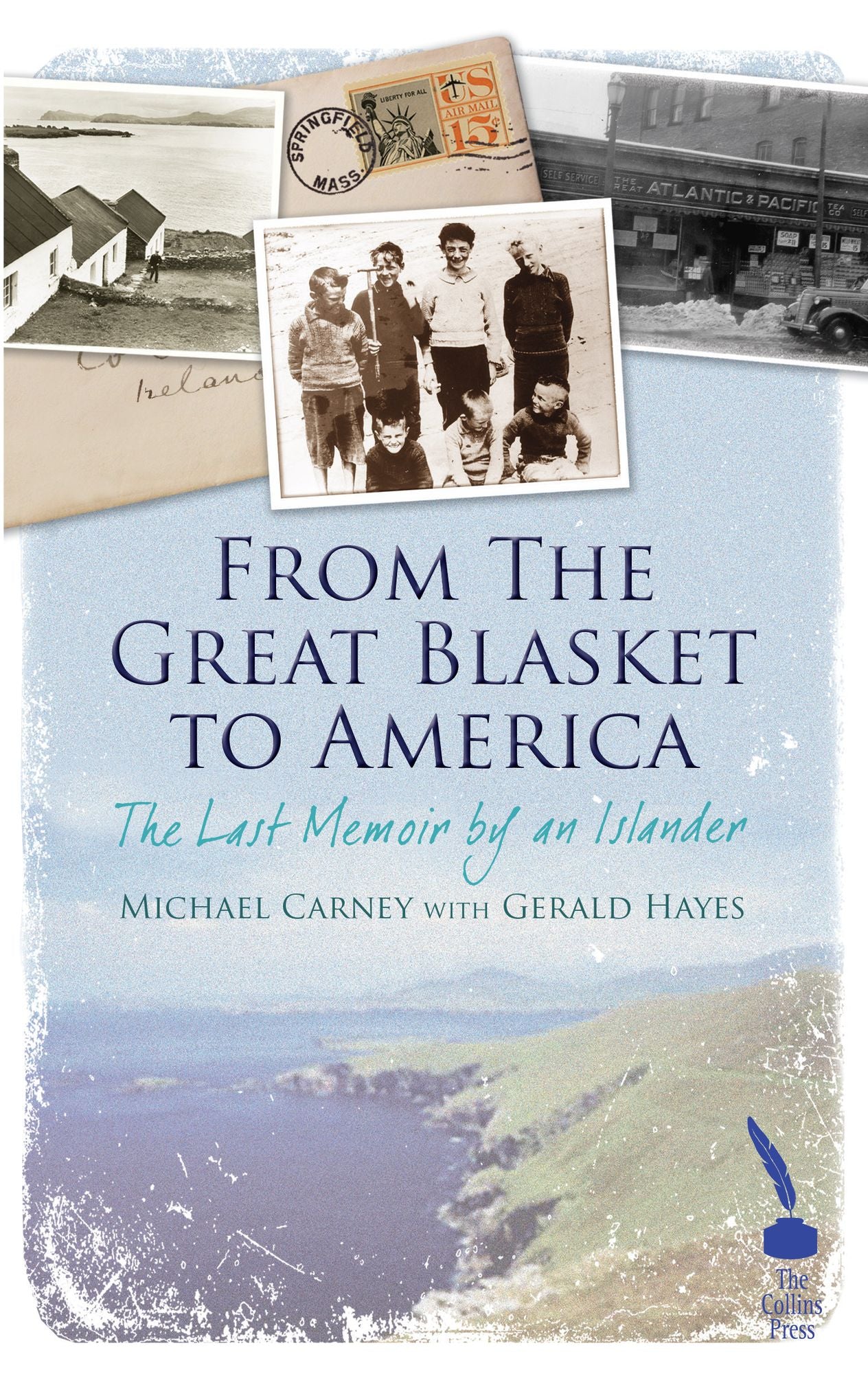 From the Great Blasket to America: The Last Memoir by an Islandman