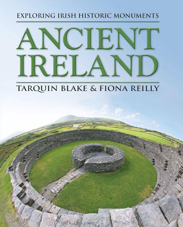 Ancient Ireland: Exploring Irish Historic Monuments