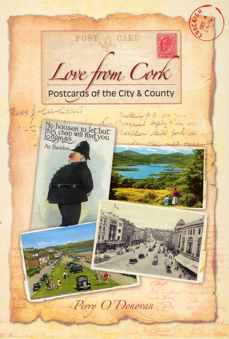 Love From Cork: Postcards of the City & County