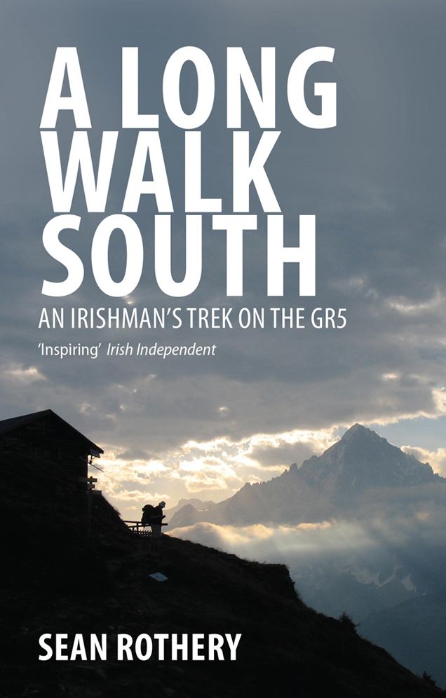 A Long Walk South: An Irishman's Trek on the GR5