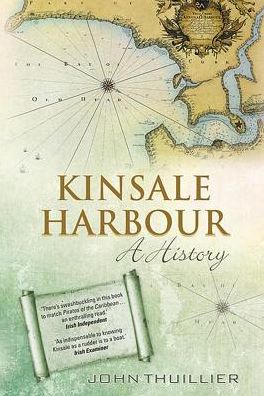 Kinsale Harbour: A History