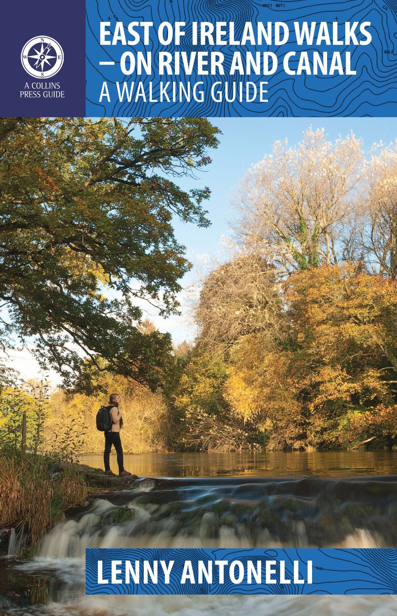 East of Ireland Walks - On River and Canal: A Walking Guide