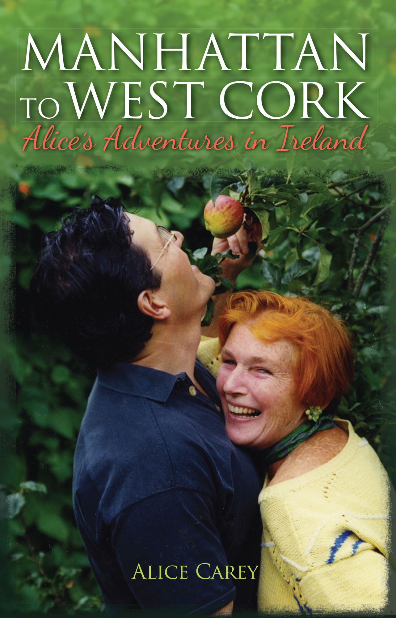 Manhattan to West Cork: Alice's Adventures in Ireland