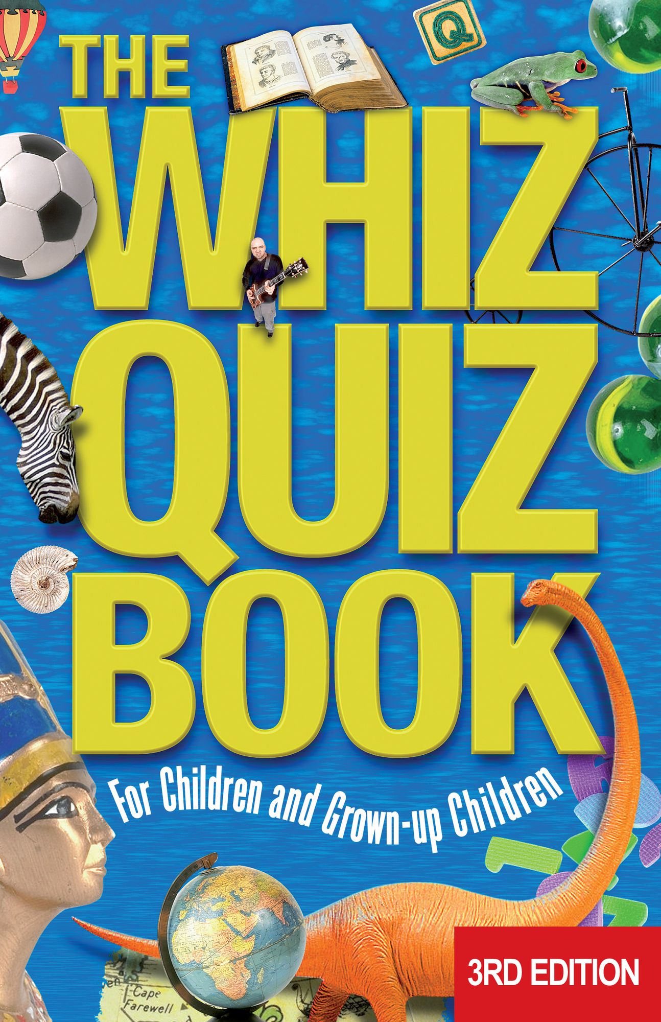 The Whiz Quiz Book: For Children and Grown-up Children