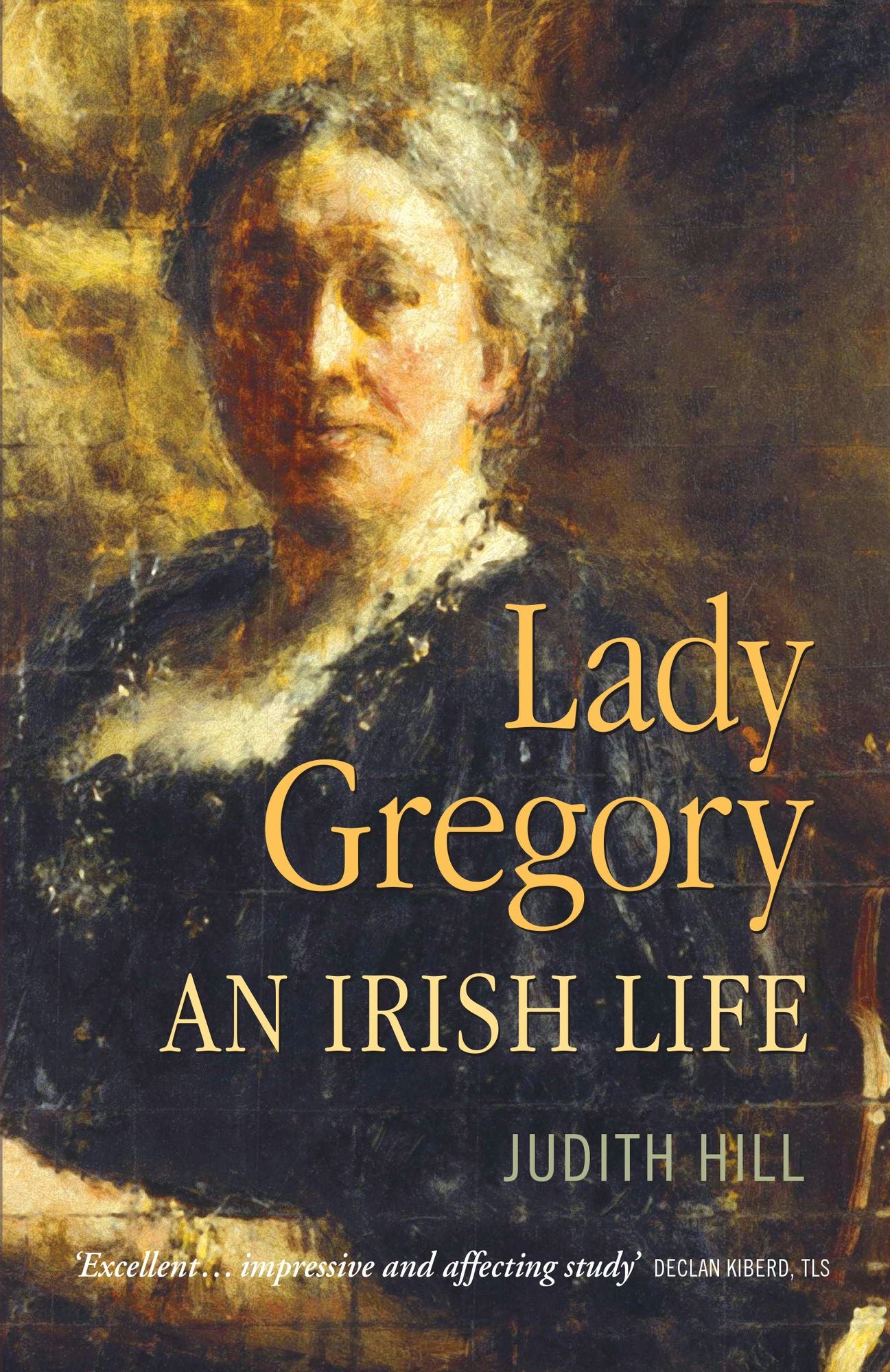 Lady Gregory: An Irish Life