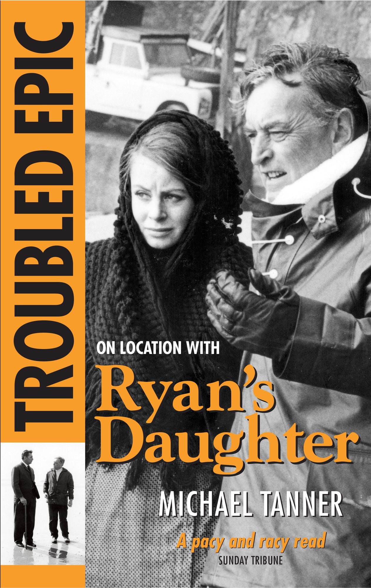 Troubled Epic: The Making of 'Ryan's Daughter'