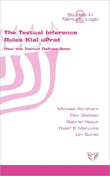 The Textual Inference Rules Klal Uprat. How The Talmud Defines Sets