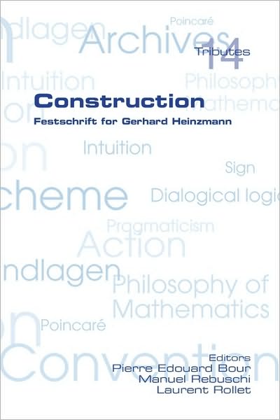 Construction. Festschrift For Gerhard Heinzmann