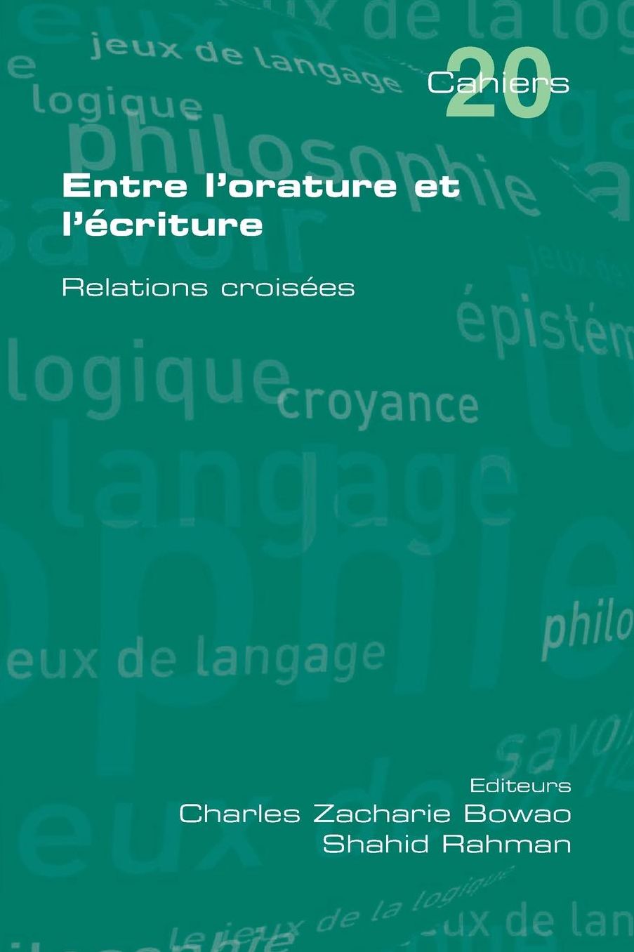 Entre L'Orature Et L'Ecriture. Relations Croisees