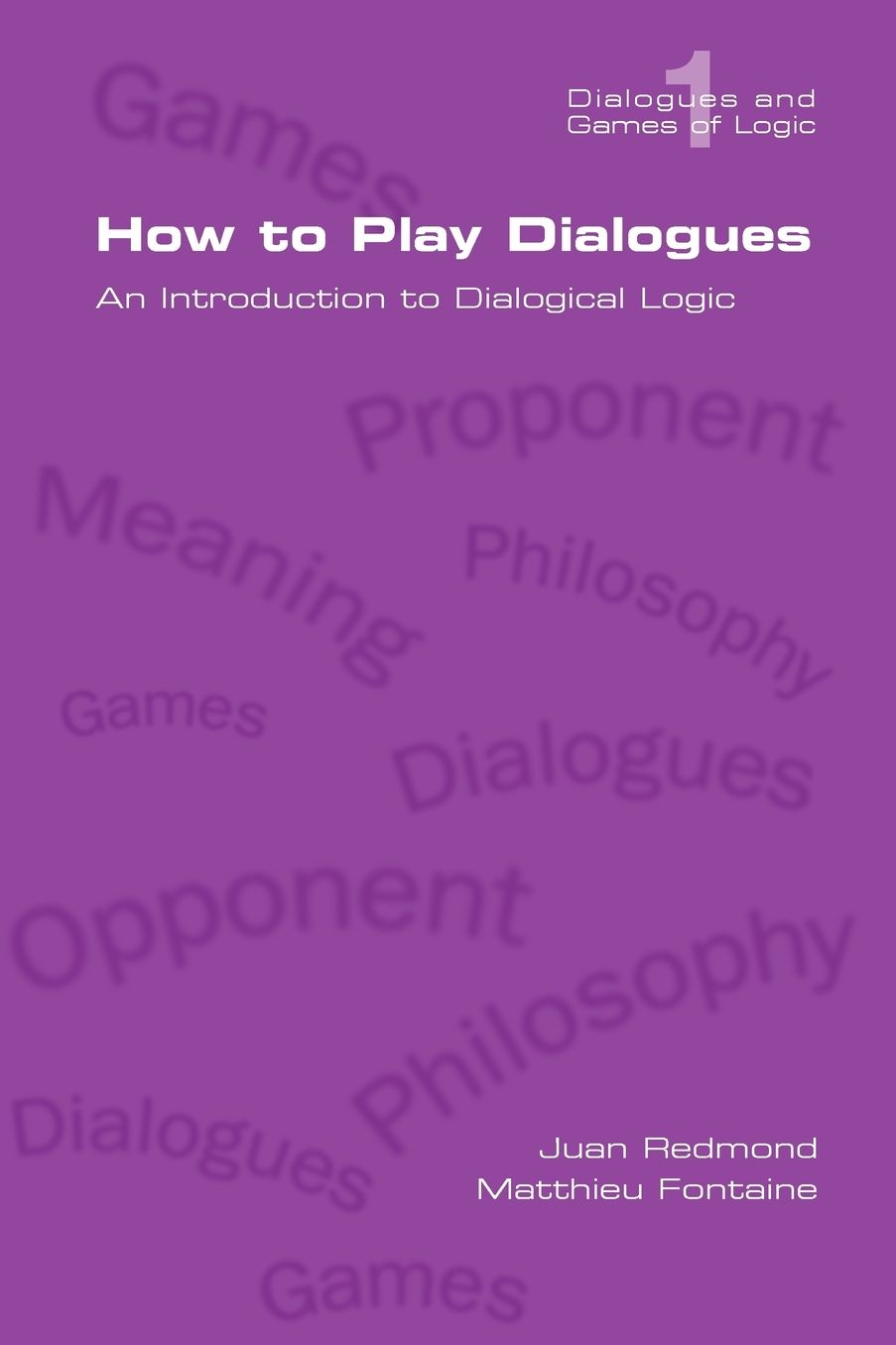 How To Play Dialogues. An Introduction To Dialogical Logic