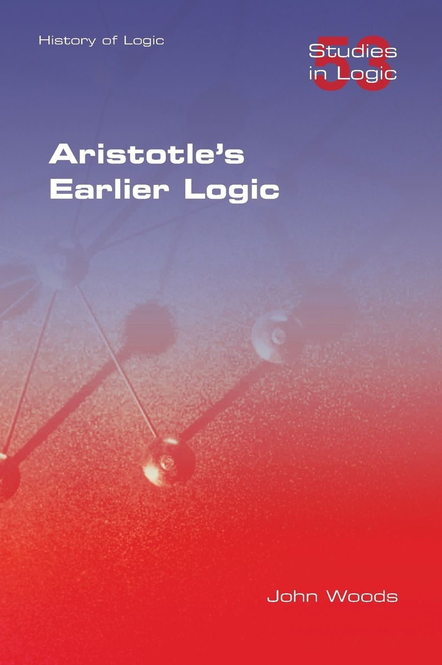 Aristotle's Earlier Logic