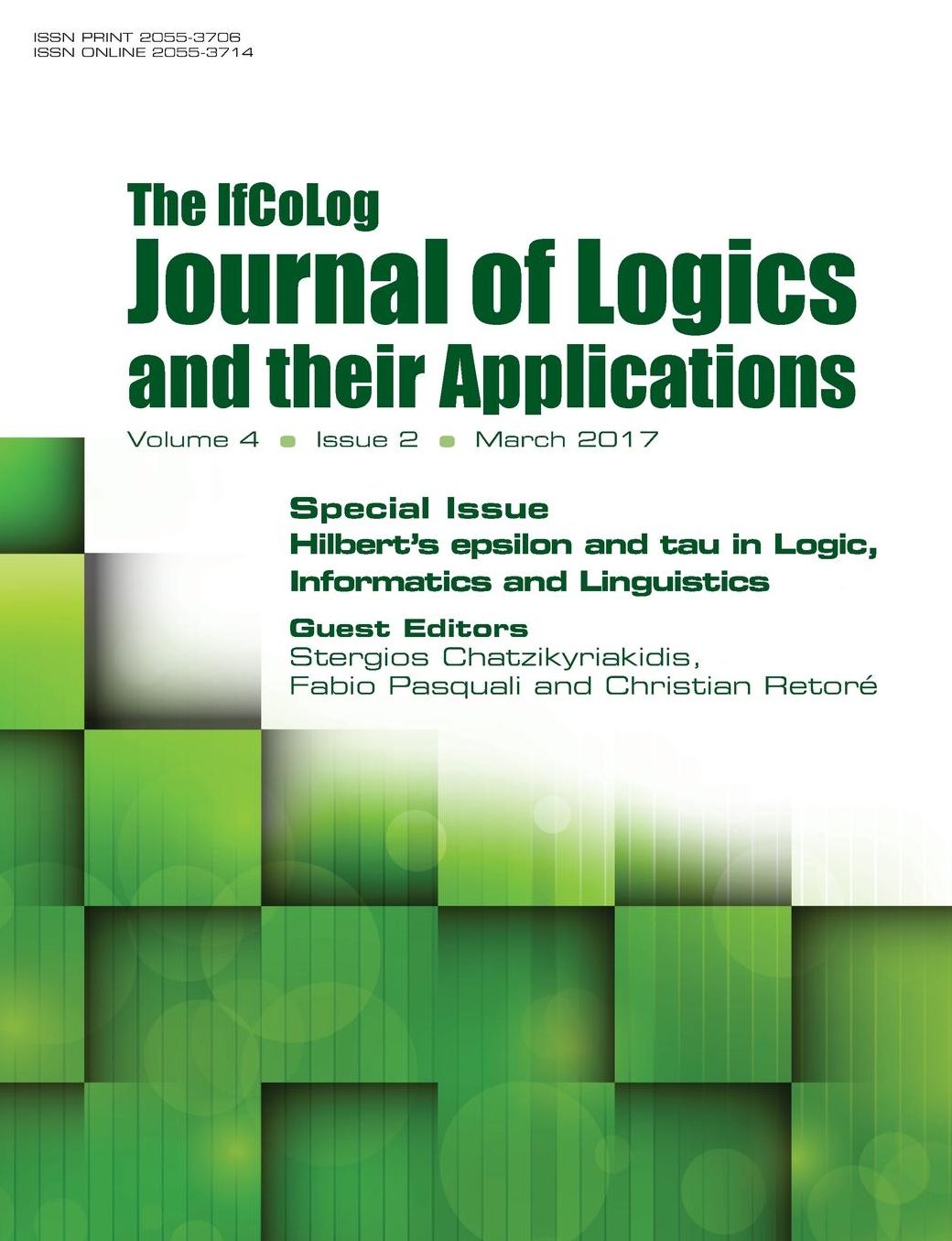 Ifcolog Journal of Logics and their Applications. Hilbert's epsilon and tau in Logic, Informatics and Linguistics: Volume 4, Number 2, March 2017