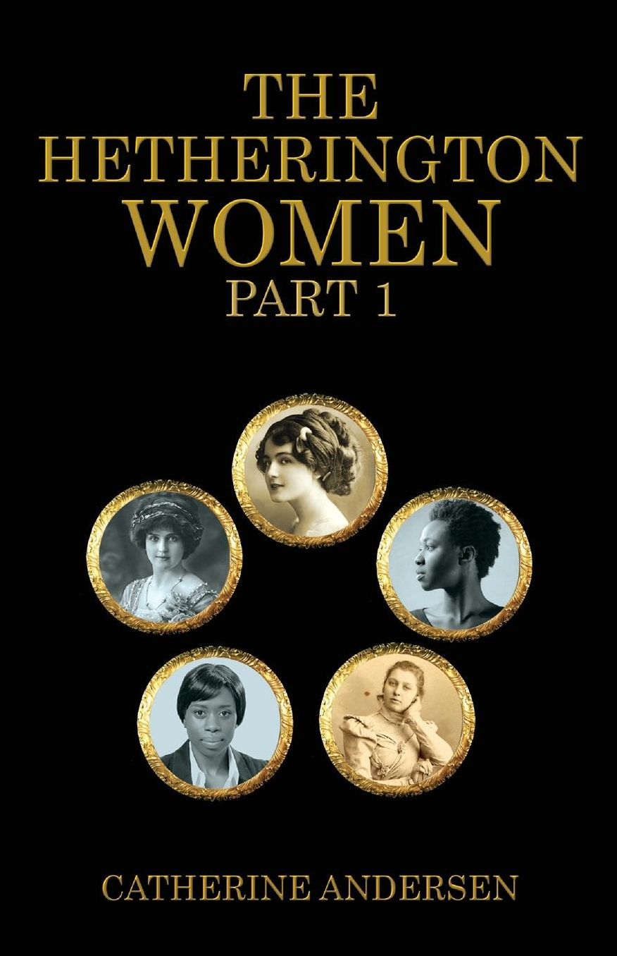 The Hetherington Women Part 1