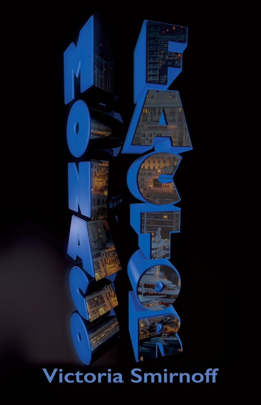 The Monaco Factor