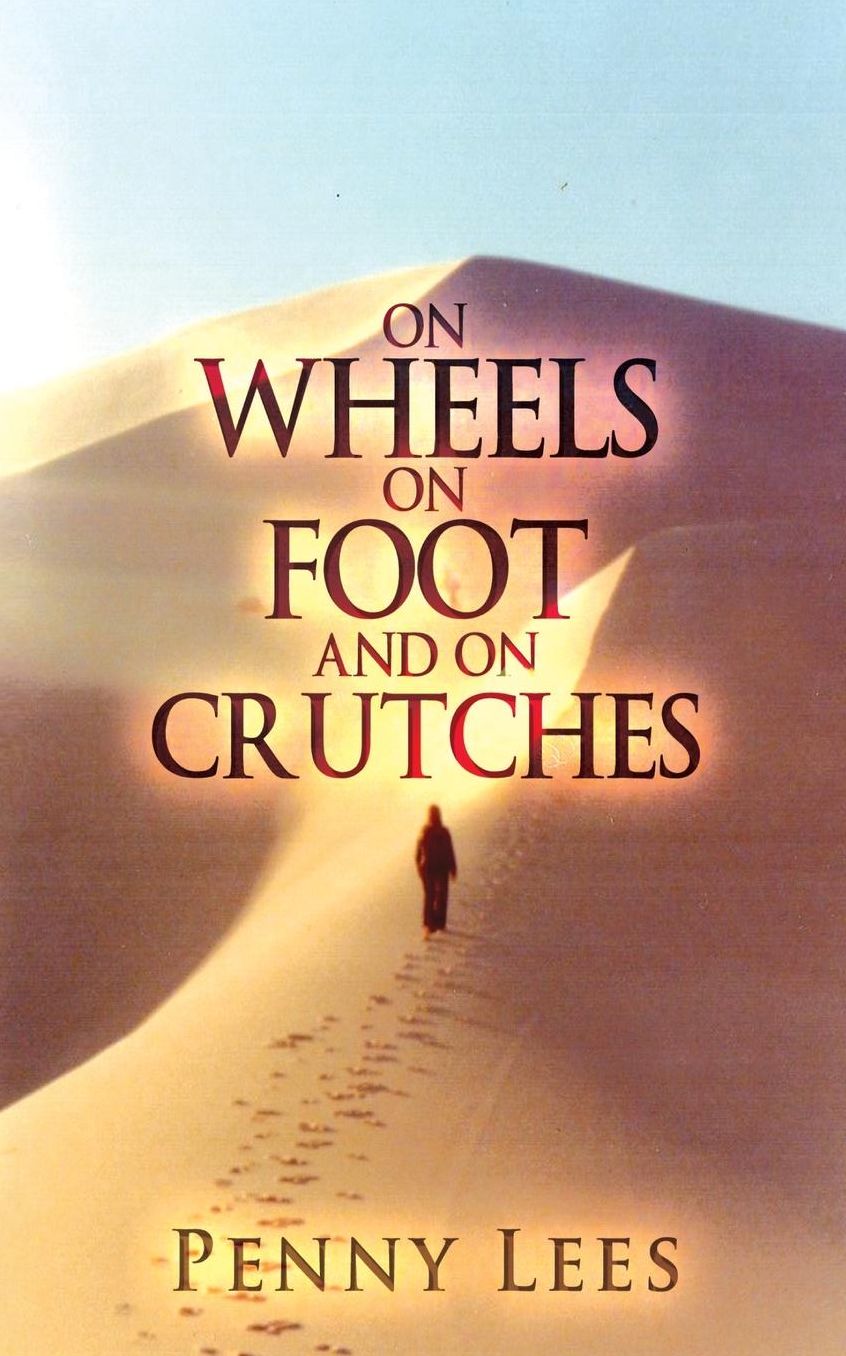 On Wheels, On Foot And On Crutches