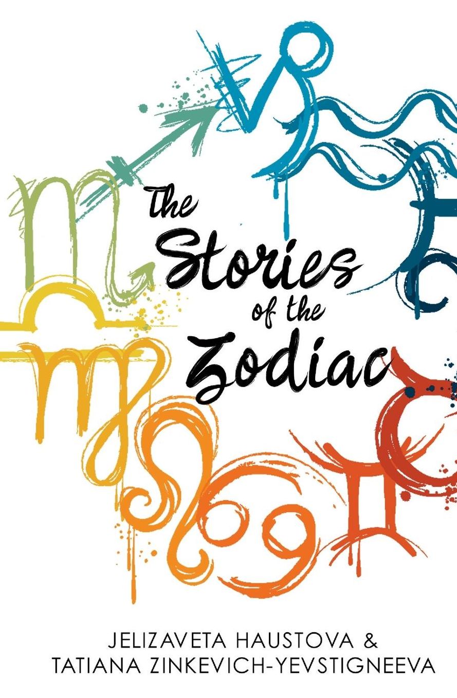 The Stories of the Zodiac