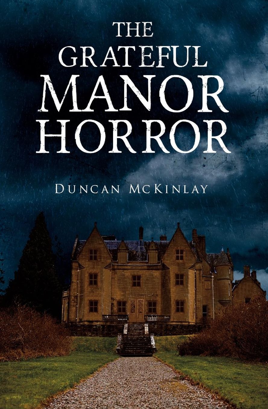 The Grateful Manor Horror