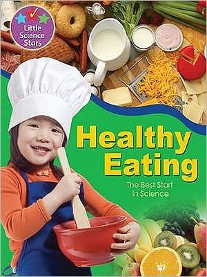 Healthy Eating: The Best Start in Science