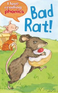 Bad Rat. Karen Wallace ... [Et Al.]
