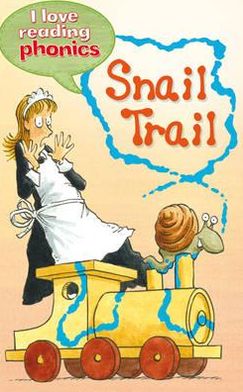 Snail Trail. Karen Wallace ... [Et Al.]