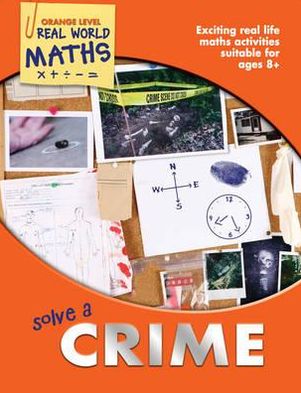 Solve a Crime. Wendy Clemson ... [Et Al.]