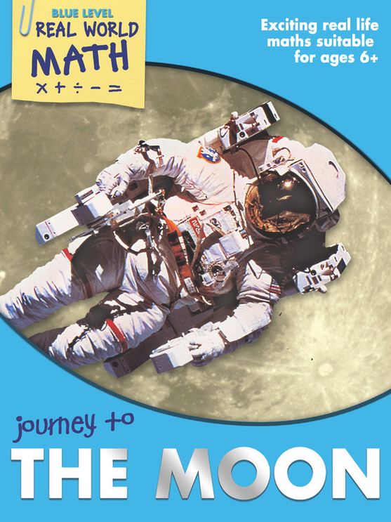 Real World Math Blue Level: Journey to the Moon