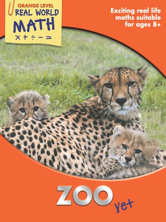 Real World Math Orange Level: Zoo Vet