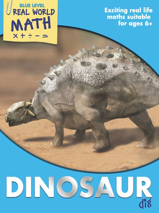 Real World Math Blue Level: Dinosaur Dig