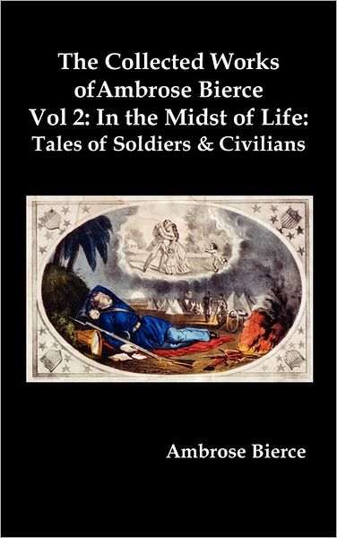 The Collected Works Of Ambrose Bierce, Vol. 2