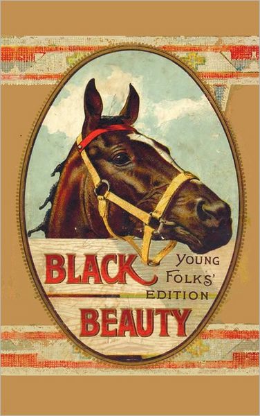 Black Beauty, Young Folks' Edition - Abridged With Original Illustrations